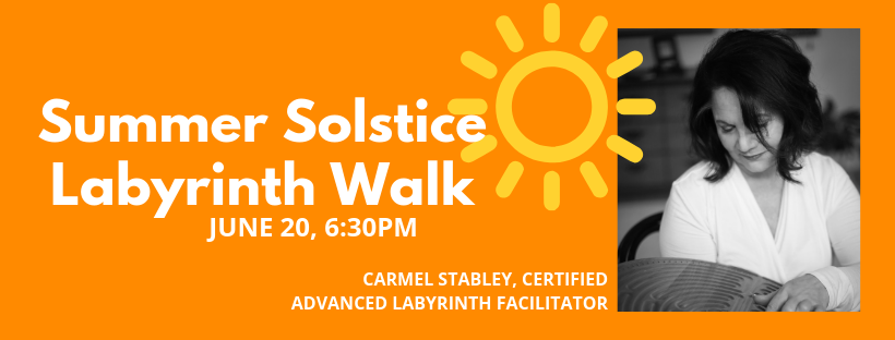 Summer Solstice Labyrinth Walk