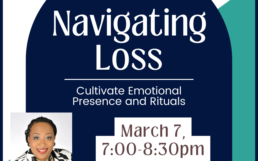 Navigating Loss: Cultivating Care through Rituals and Presence