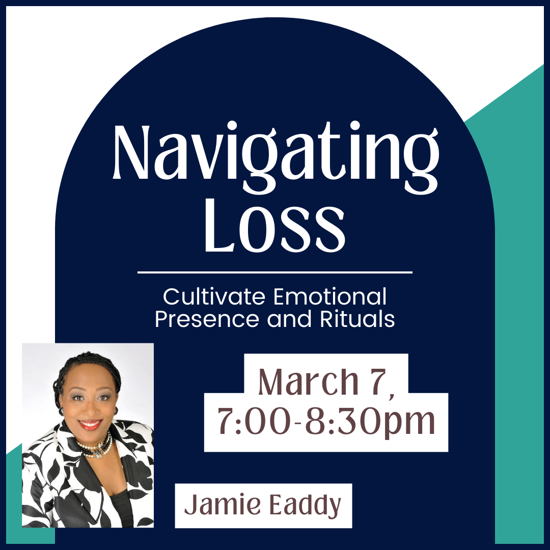 Navigating Loss: Cultivating Care through Rituals and Presence