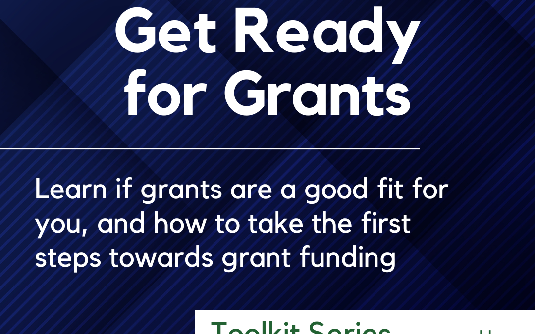 Get Ready for Grants