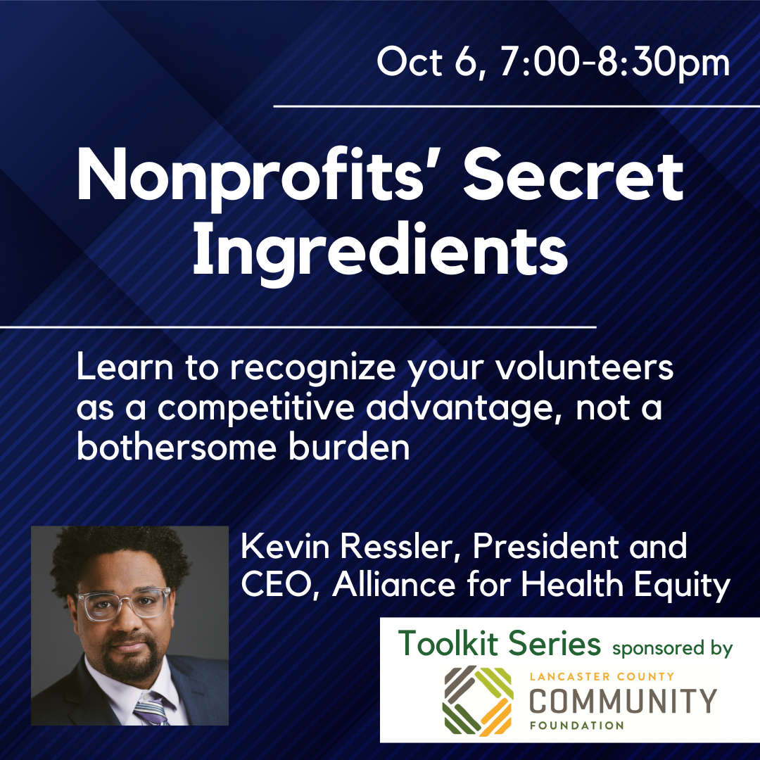 Nonprofits’ Secret Ingredients: Volunteers as Competitive Advantage not Bothersome Burden